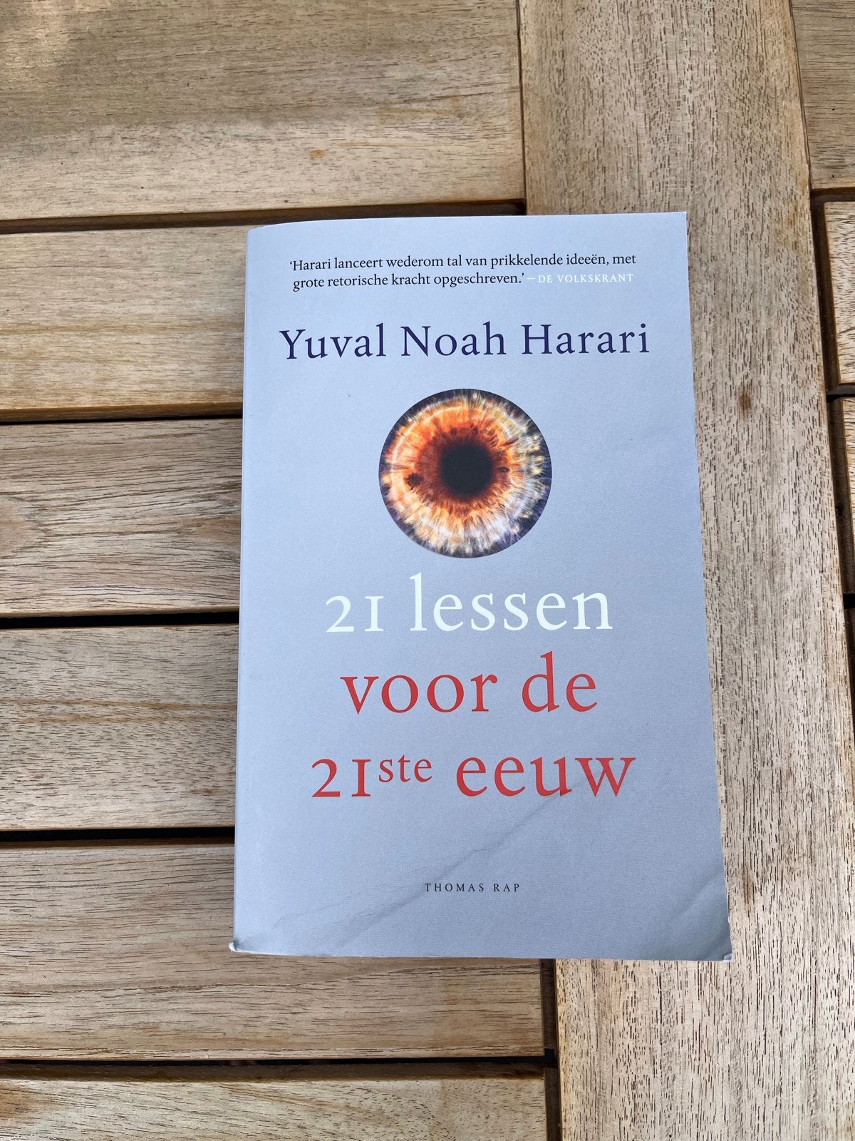 21 lessen voor de 21ste eeuw - Yuval Noah Harari, Ophalen of Verzenden, Gelezen, Nederland