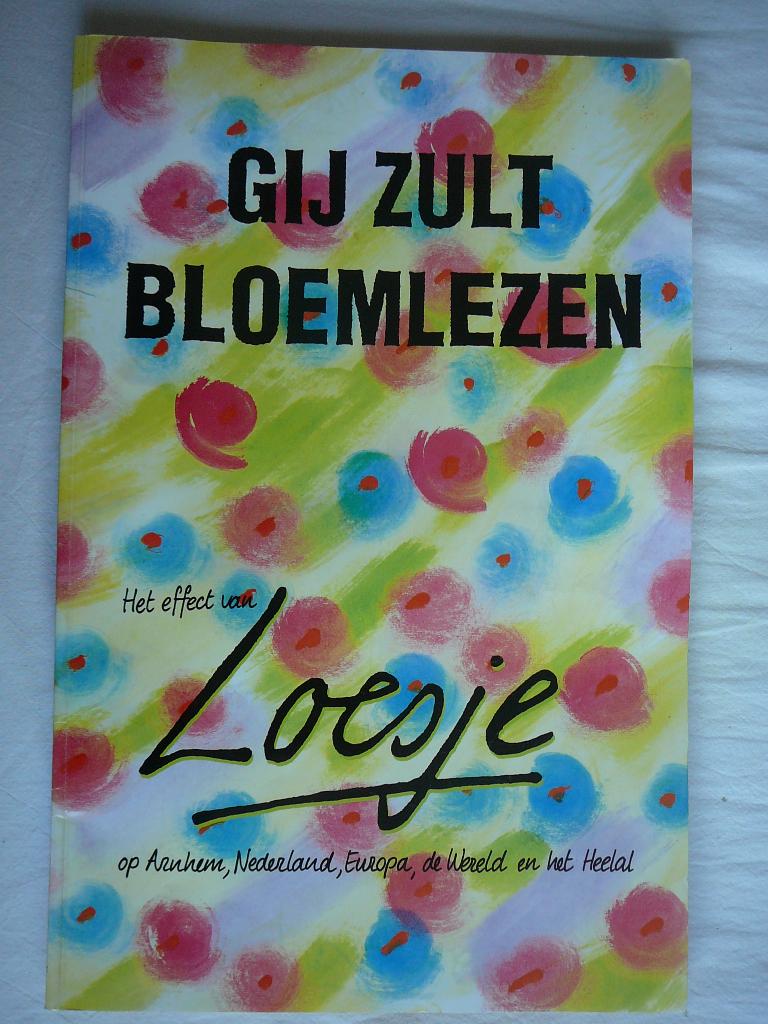 loesje, gij zult bloemlezen, Boeken, Ophalen of Verzenden