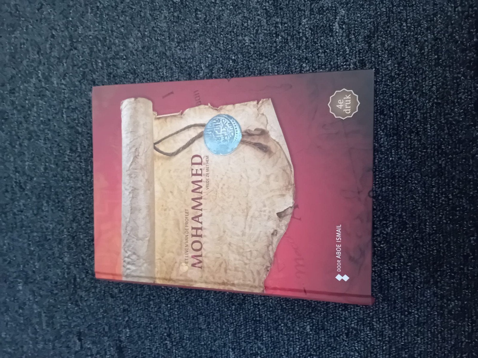 Mohammed: Het Leven van de Profeet - Aboe Ismail (4e druk), Boeken, Ophalen, Zo goed als nieuw, Aboe Ismail, Islam