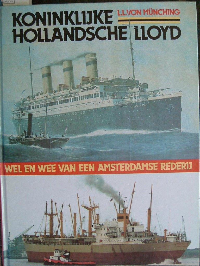 Kon. Hollandsche Lloyd, wel en wee van Amsterdamse rederij., Ophalen of Verzenden, Zo goed als nieuw, Motorboot, Boek of Tijdschrift