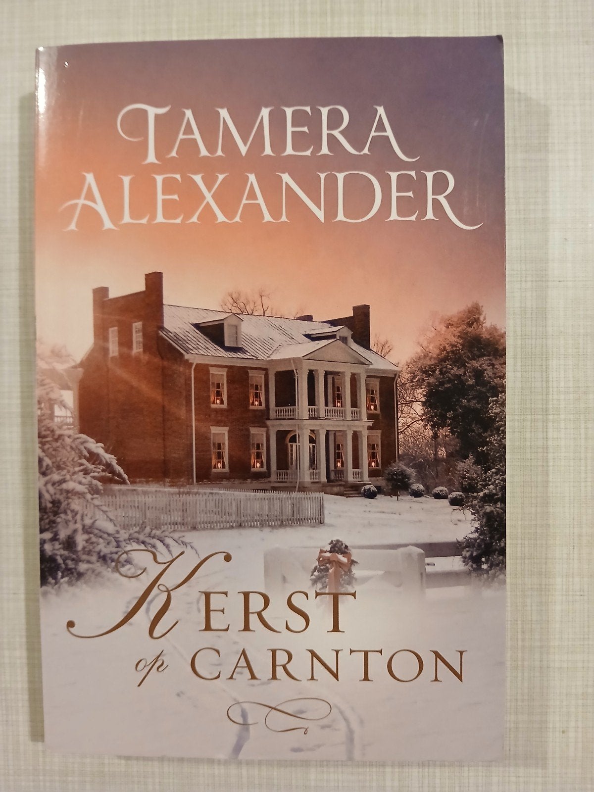 Tamera Alexander - Kerst op Carnton, Ophalen of Verzenden, Zo goed als nieuw, Tamera Alexander