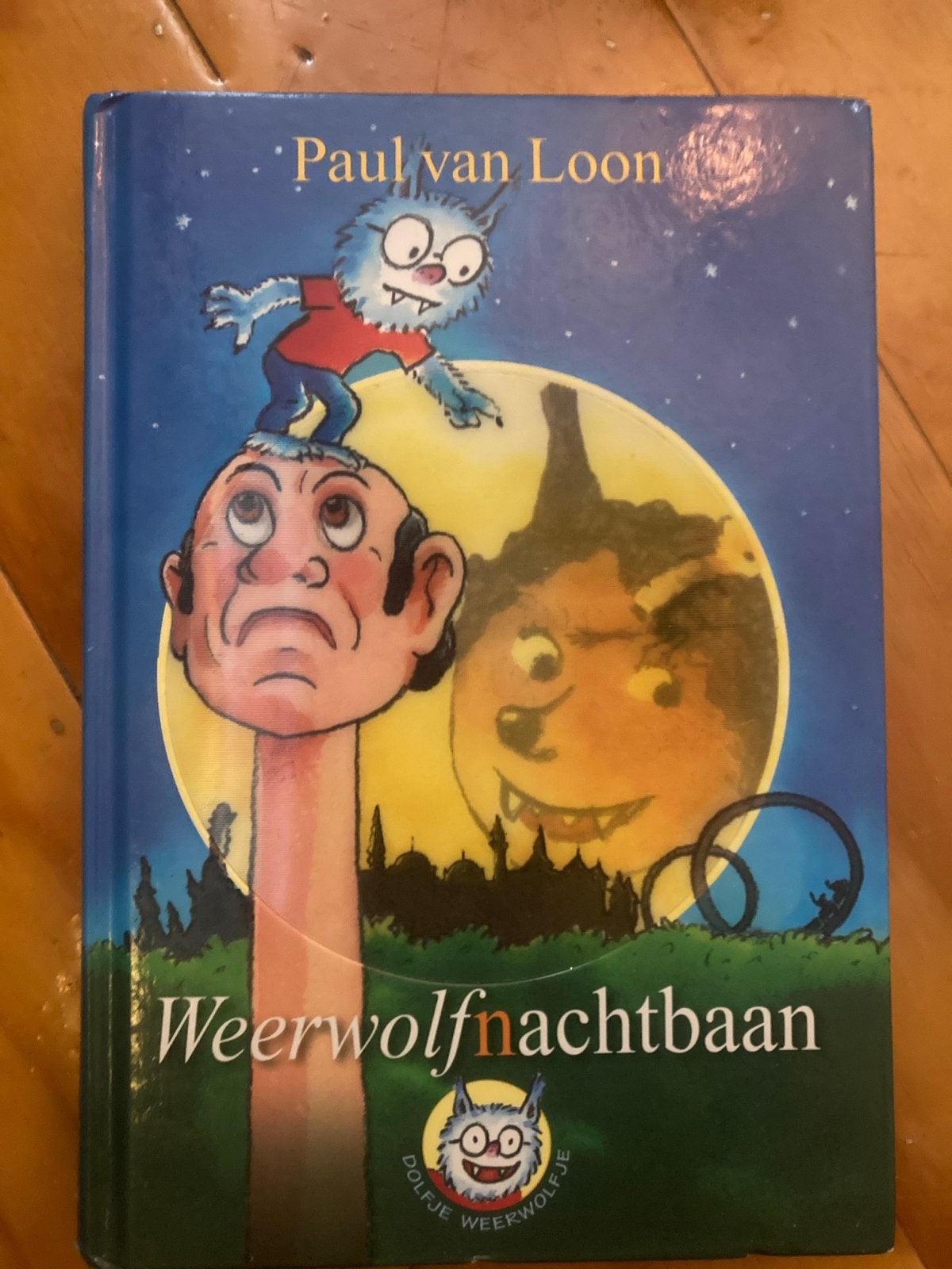 Dolfje Weerwolfje: Weerwolfnachtbaan - Paul van Loon, Ophalen, Gelezen, Fictie
