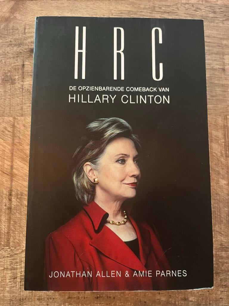 HRC: De opzienbarende comeback van Hillary Clinton, Boeken, Ophalen, Gelezen, Politiek