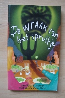 DE WRAAK VAN HET SPRUITJE  Jan Paul Schutten, Boeken, Ophalen of Verzenden, Zo goed als nieuw