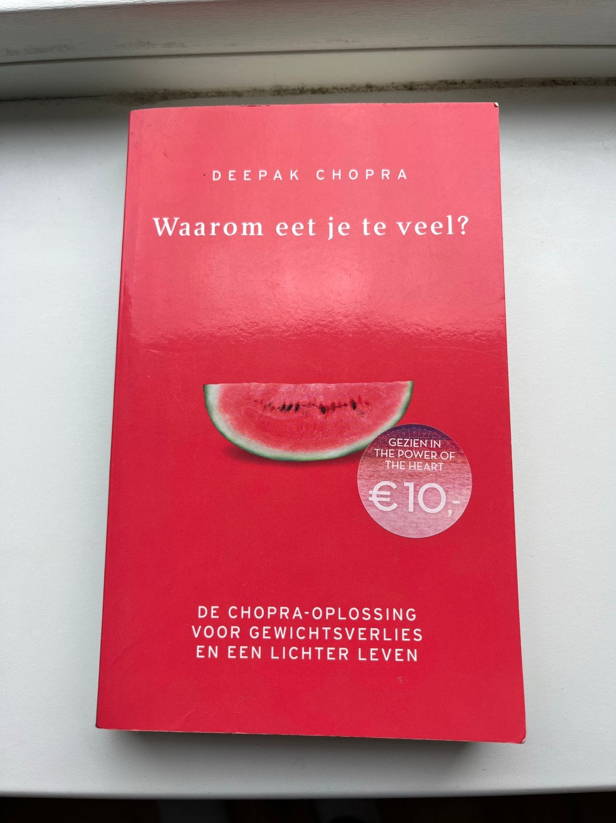 Waarom eet je te veel? Deepak Chopra, Ophalen of Verzenden, Zo goed als nieuw