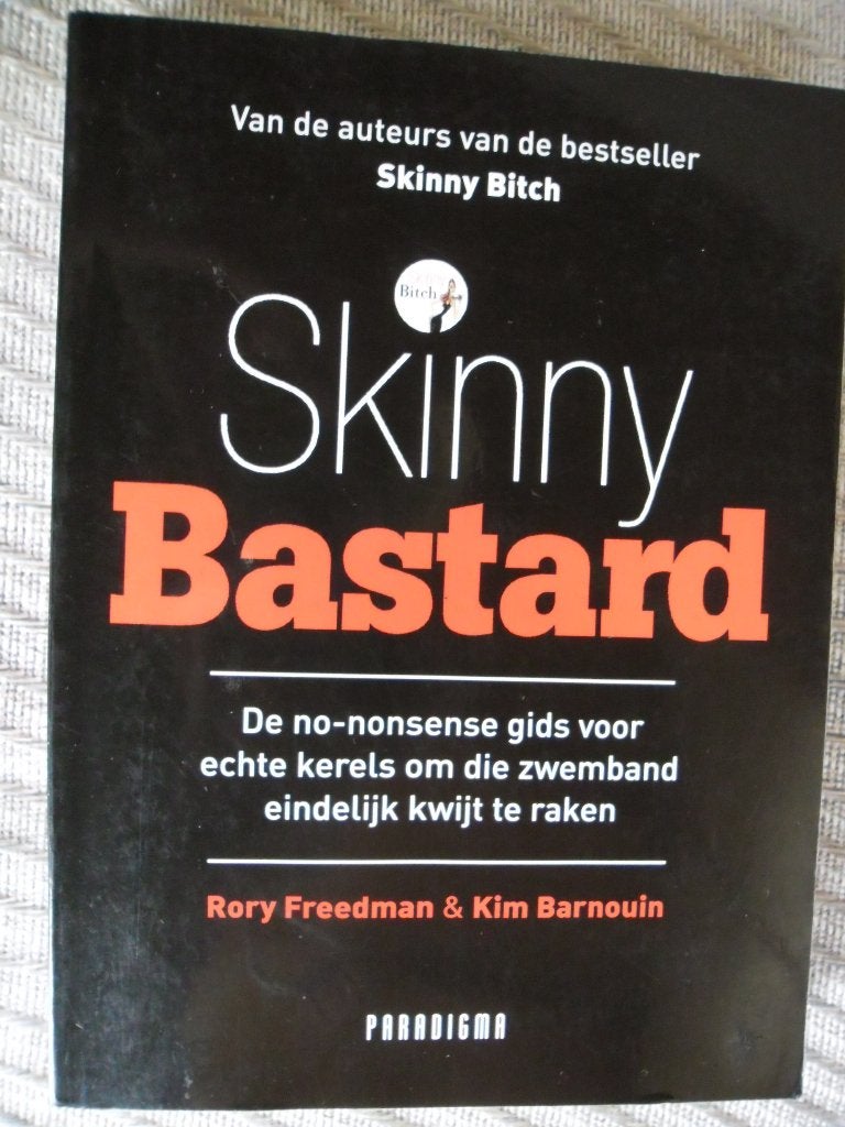 Skinny Bastard-Rory Freedman Kim Barnouin, Ophalen, Zo goed als nieuw, Gezondheid en Conditie, -Rory Freedman Kim Barnouin