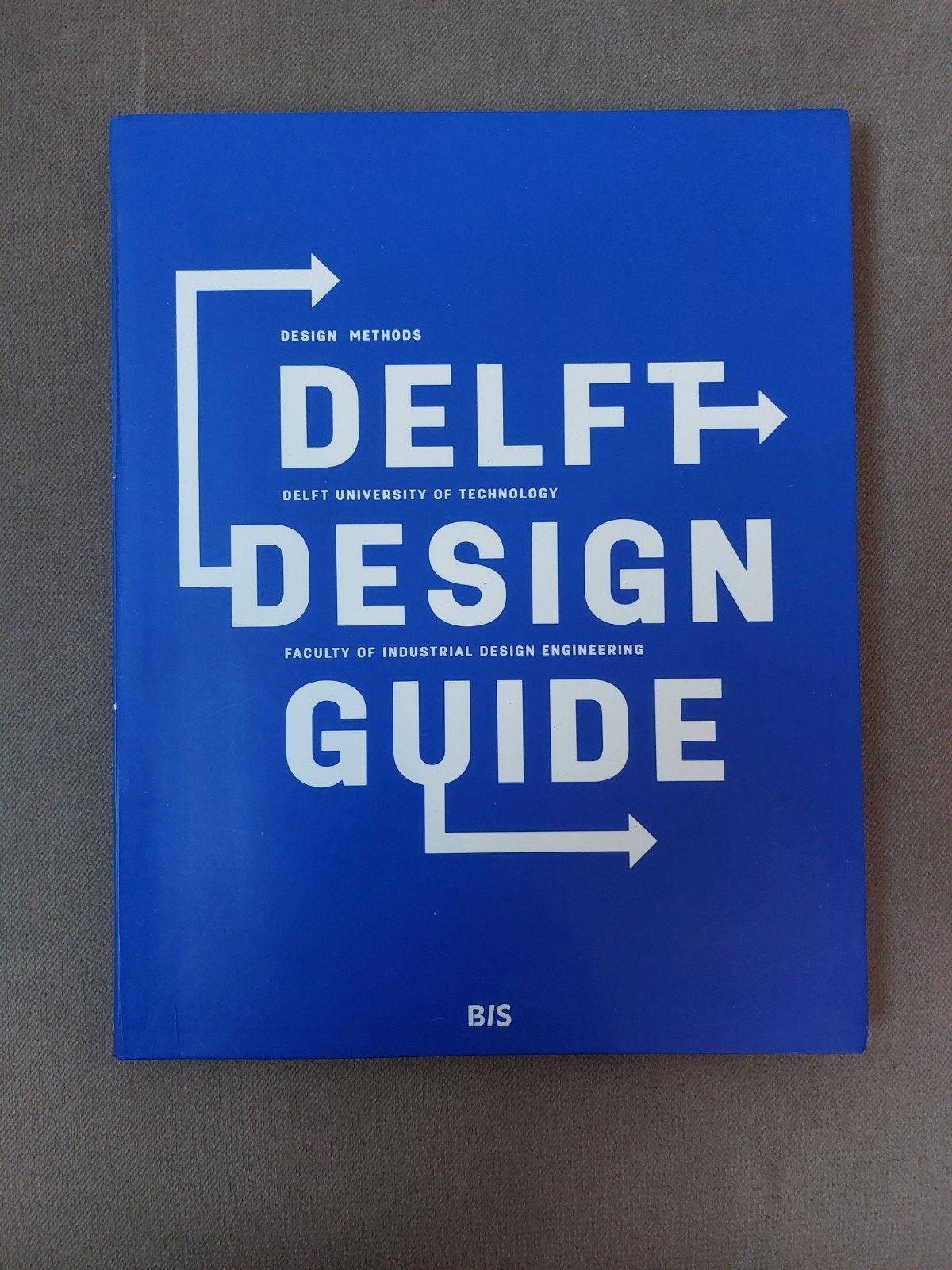 Delft Design Guide - Ontwerpmethoden TU Delft, Ophalen of Verzenden, Zo goed als nieuw, Overige onderwerpen, Delft University of Technology