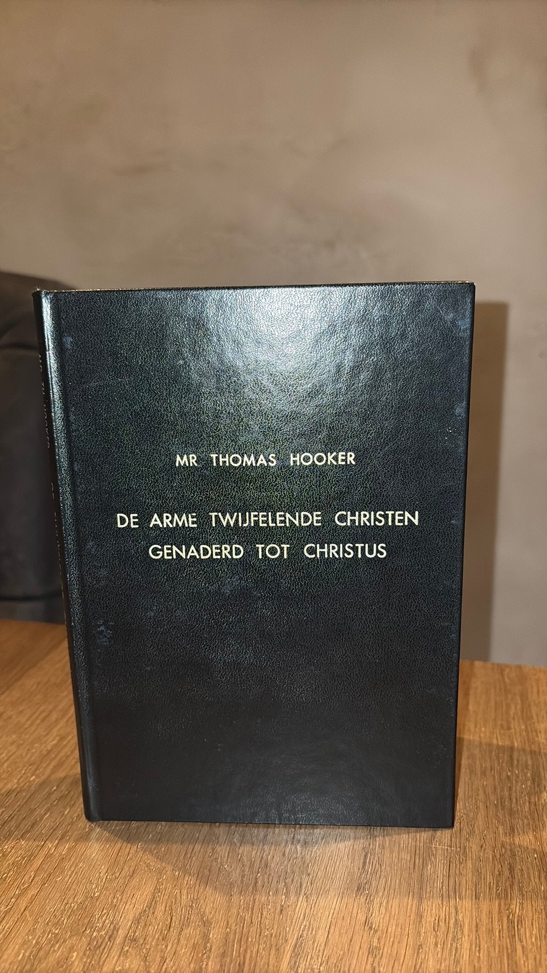 Mr Thomas Hooker. De arme twijfelende christen genaderd tot, Ophalen of Verzenden, Gelezen
