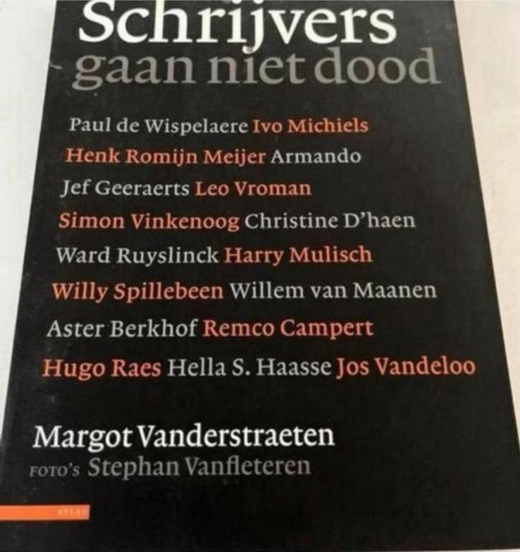 SCHRIJVERS GAAN NIET DOOD  Auteur: Margot Vanderstraeten, Ophalen of Verzenden, Zo goed als nieuw