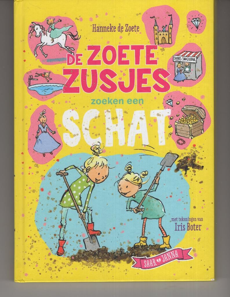 De zoete zusjes zoeken een schat Hanneke de Zoete, Ophalen of Verzenden, Zo goed als nieuw, Fictie algemeen