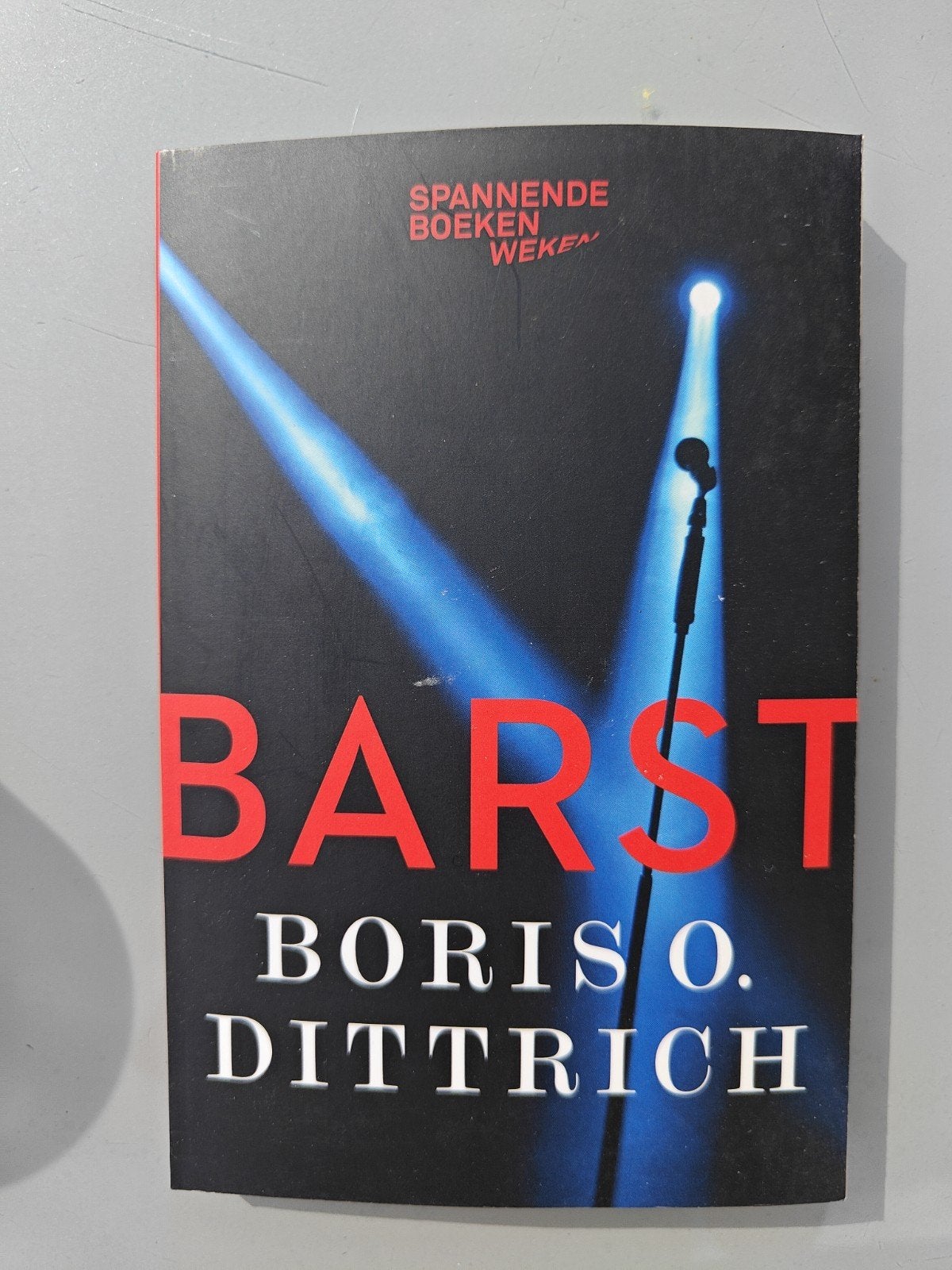 Barst - Boris O. Dittrich (Spannende Boeken Weken), Ophalen of Verzenden, Gelezen, Boris O. Dittrich, Nederland