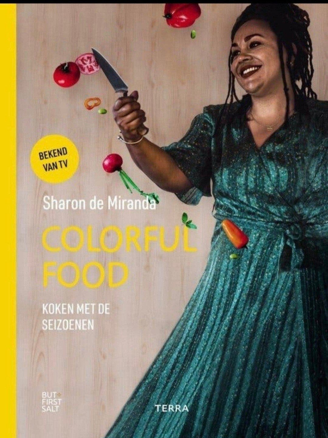Colorful Food - Sharon de Miranda

Koken met de seizoenen

S, Boeken, Verzenden, Zo goed als nieuw