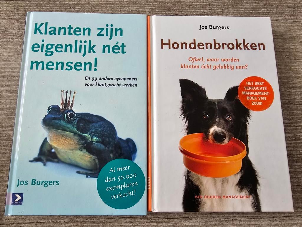 Jos Burgers: Klanten zijn mensen! & Hondenbrokken (2 boeken), Ophalen of Verzenden, Gelezen, Management, Jos Burgers