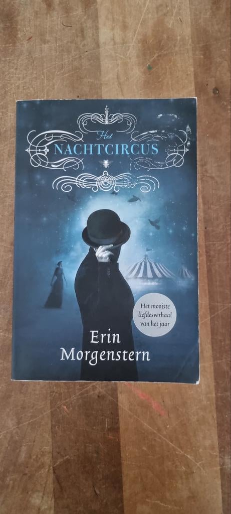 Het Nachtcircus - Erin Morgenstern (Fantasy Roman), Ophalen of Verzenden, Gelezen, Erin Morgenstern, Nederland