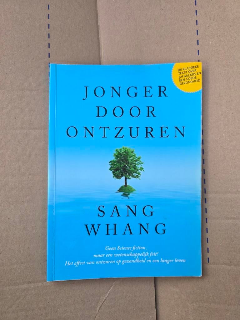 Jonger Door Ontzuren - Sang Whang (Gezondheid), Ophalen of Verzenden, Zo goed als nieuw, Gezondheid en Conditie, Sang Whang