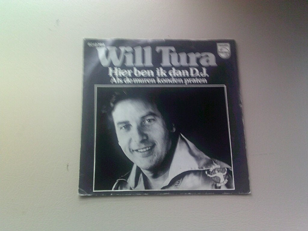 Will Tura - Hier ben ik dan D.J / Als de muren konden praten, Cd's en Dvd's, 7 inch, Ophalen of Verzenden, Levenslied of Smartlap