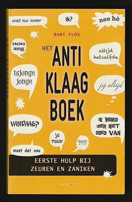 HET ANTI-KLAAGBOEK, eerste hulp bij zeuren en zaniken, Ophalen of Verzenden, Nieuw