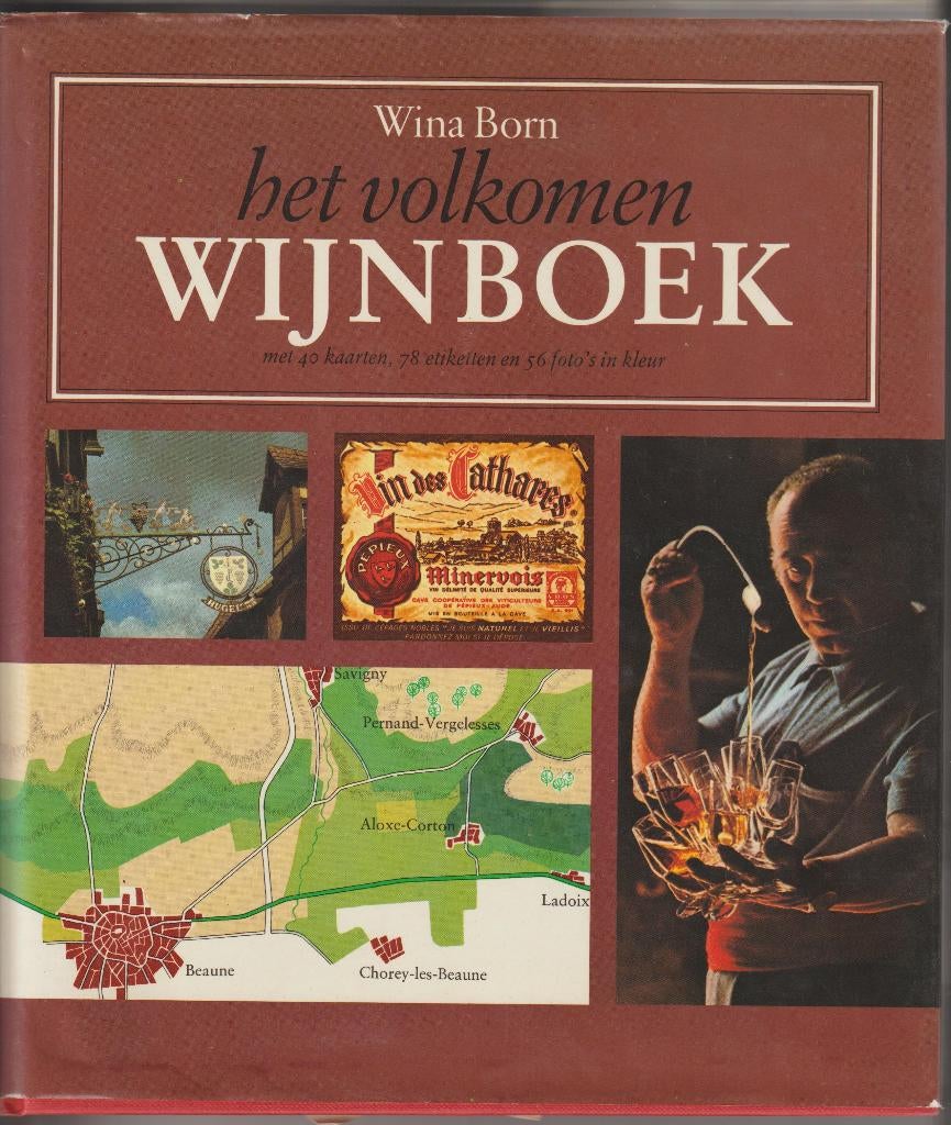 Het volkomen wijnboek - Wina Born, Boeken, Ophalen of Verzenden, Zo goed als nieuw, Wina Born