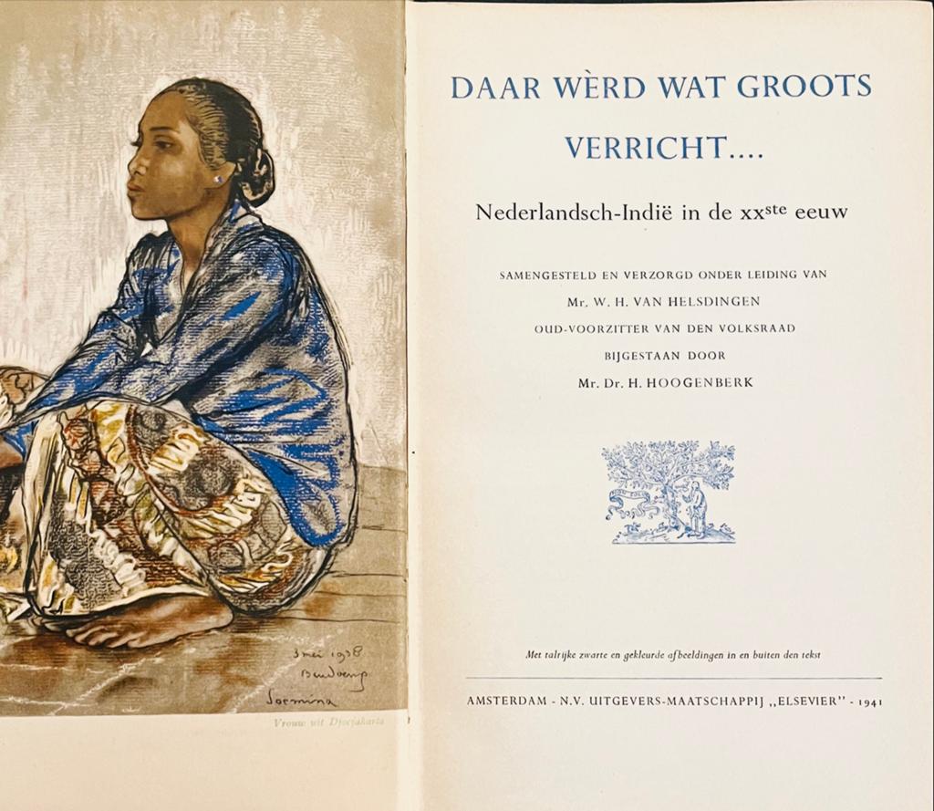 DAAR WERD WAT GROOTS VERRICHT... Nederlandsch-Indië 1941, Antiek en Kunst, Verzenden