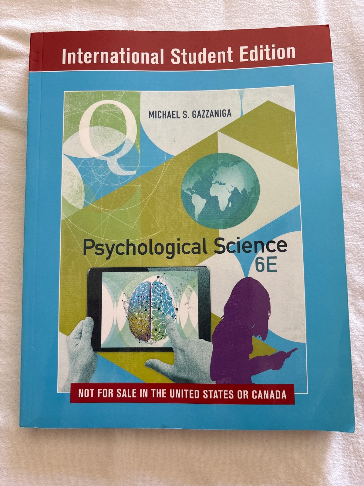 Psychological Science 6E - International Student Edition, Ophalen, Gamma, Zo goed als nieuw, HBO