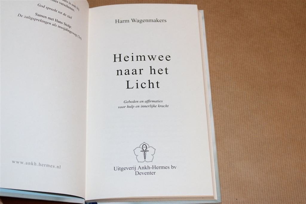 Heimwee naar het Licht — Gebeden & Affirmaties voor Kracht, Ophalen of Verzenden, Gelezen, Overige onderwerpen, Achtergrond en Informatie