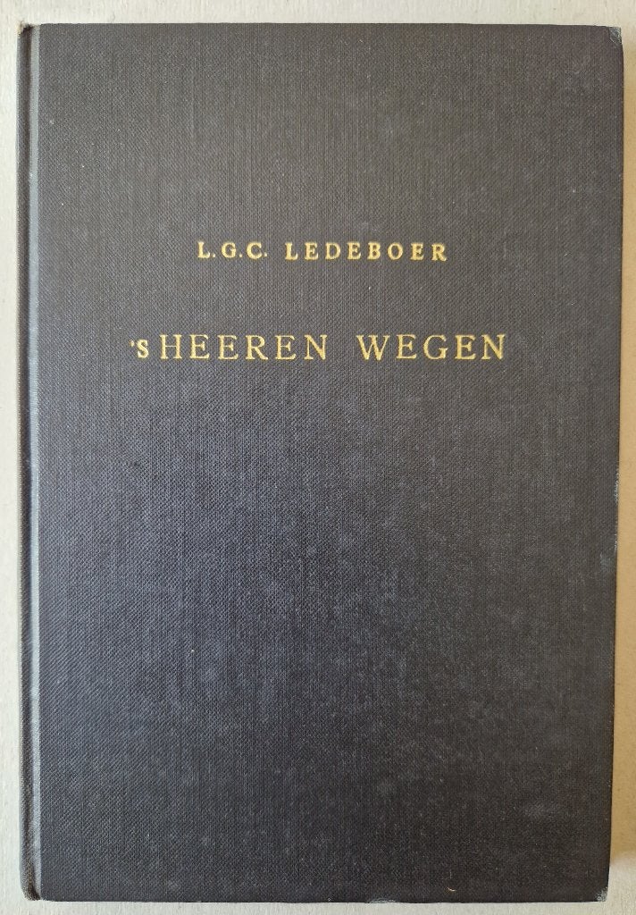 L.G.C. Ledeboer - 's Heeren Wegen (1963), Boeken, Christendom | Protestants, L.G.C. Ledeboer, Ophalen, Gelezen