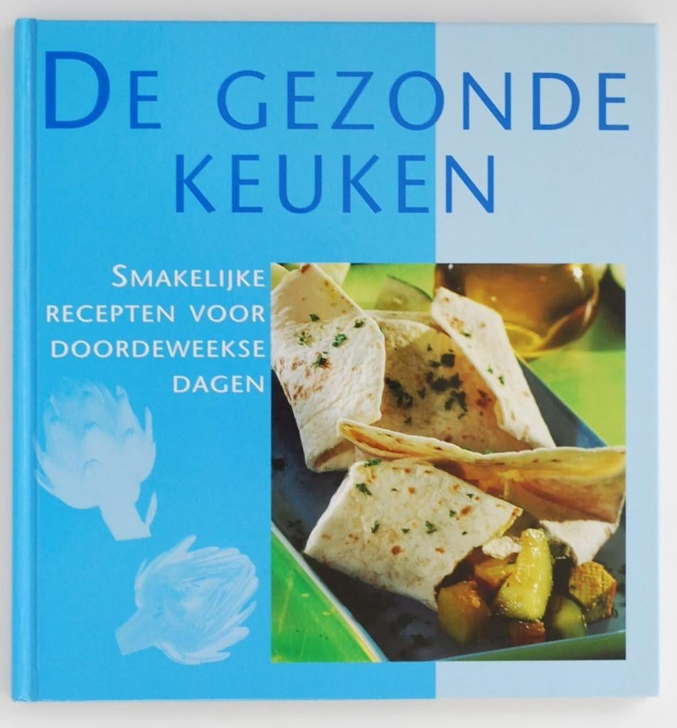 De gezonde keuken, Verzenden, Zo goed als nieuw, Gezond koken