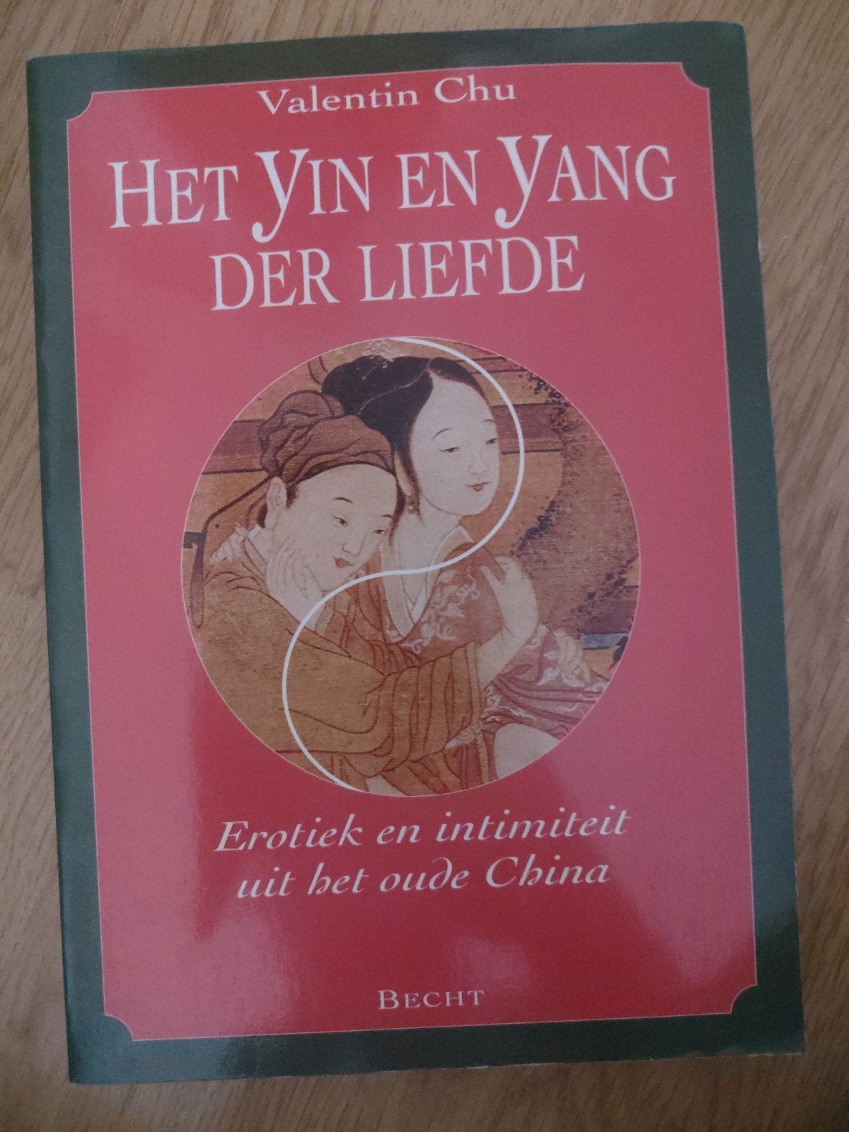 Het Yin en Yang der Liefde - Erotiek en intimiteit uit China, Ophalen, Gelezen, Valentin Chu