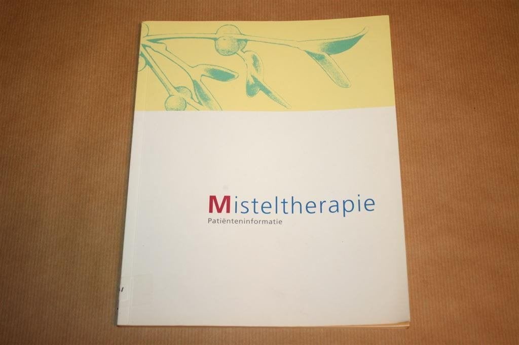 Misteltherapie. Patiënteninformatie., Ophalen of Verzenden, Gelezen