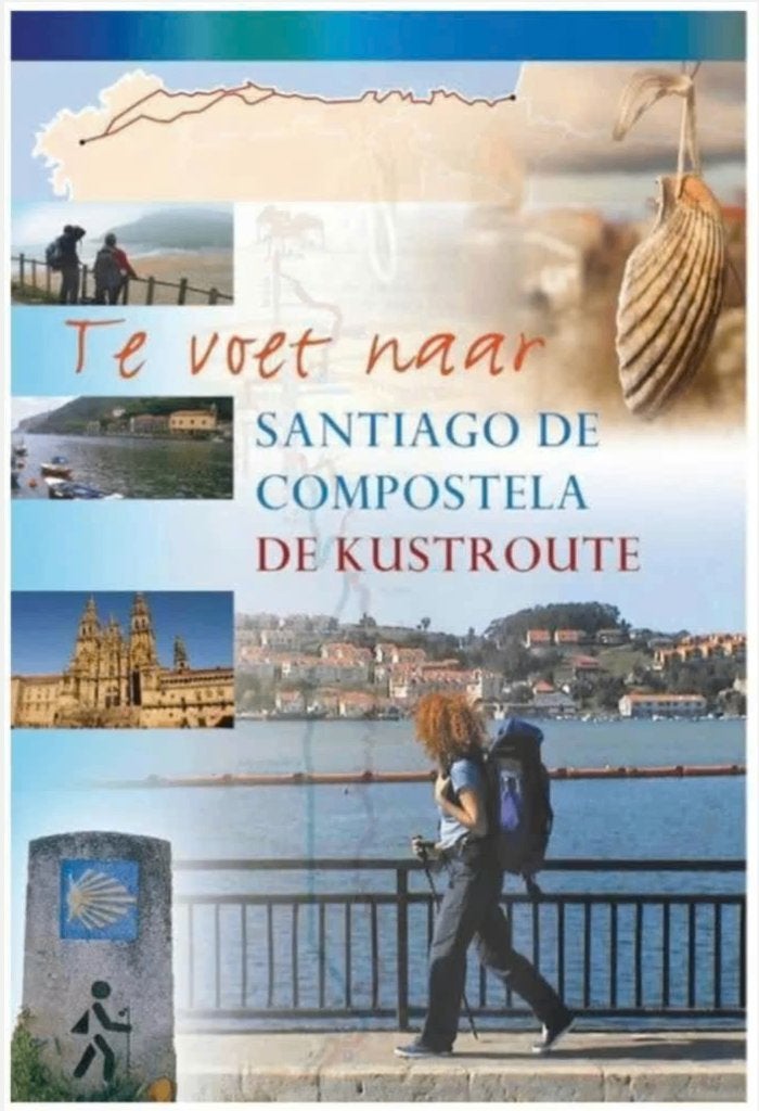 Te voet naar Santiago de Compostela De kustroute, Ophalen of Verzenden, Zo goed als nieuw, Overige onderwerpen, Achtergrond en Informatie