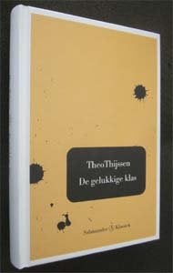 Theo Thijssen : De gelukkige klas, Boeken, Ophalen of Verzenden, Zo goed als nieuw