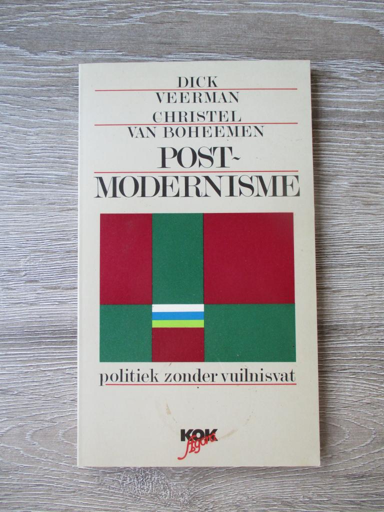 Postmodernisme; politiek zonder vuilnisvat - Dick Veerman, Ophalen of Verzenden, Gelezen