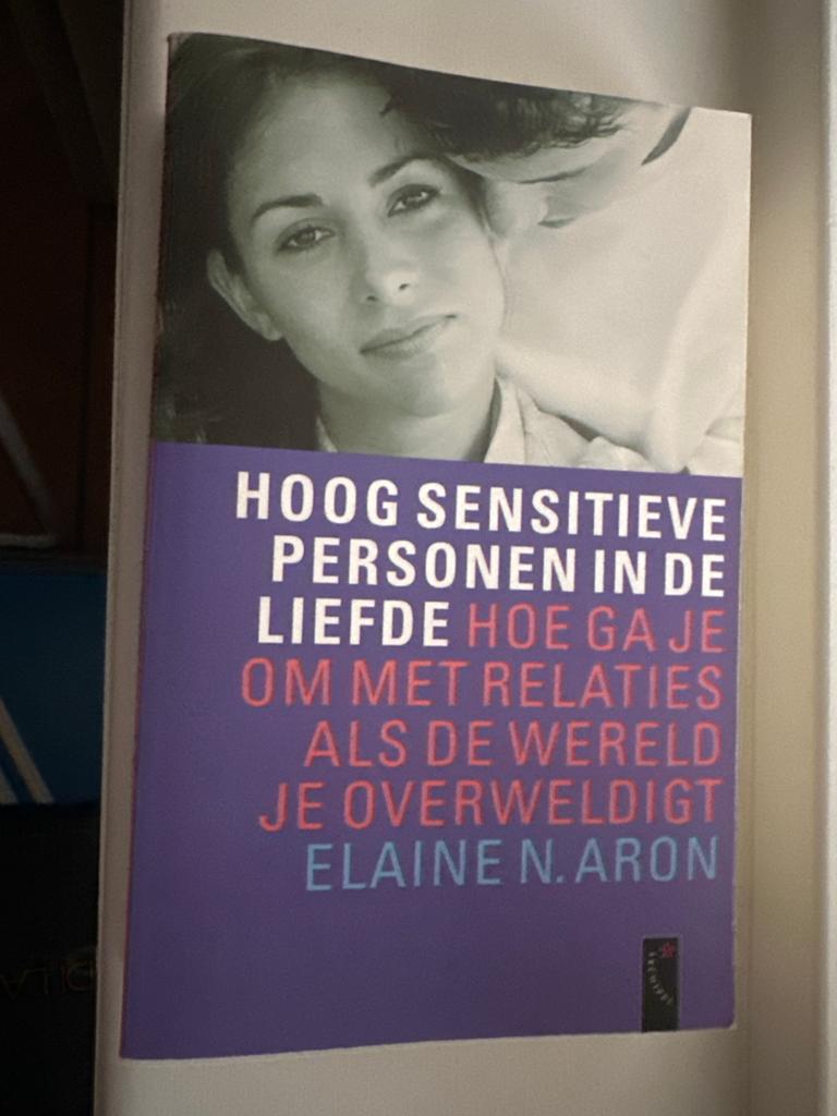 Hoog Sensitieve Personen in de Liefde - Elaine N. Aron, Ophalen of Verzenden, Gelezen, Overige onderwerpen