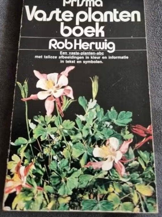 Prisma Vaste Plantenboek - Rob Herwig, Boeken, Ophalen, Zo goed als nieuw, Rob Herwig, Tuinieren en Tuinplanten