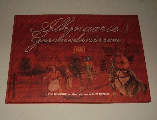 Alkmaarse geschiedenissen, Ophalen of Verzenden, 14e eeuw of eerder, Zo goed als nieuw