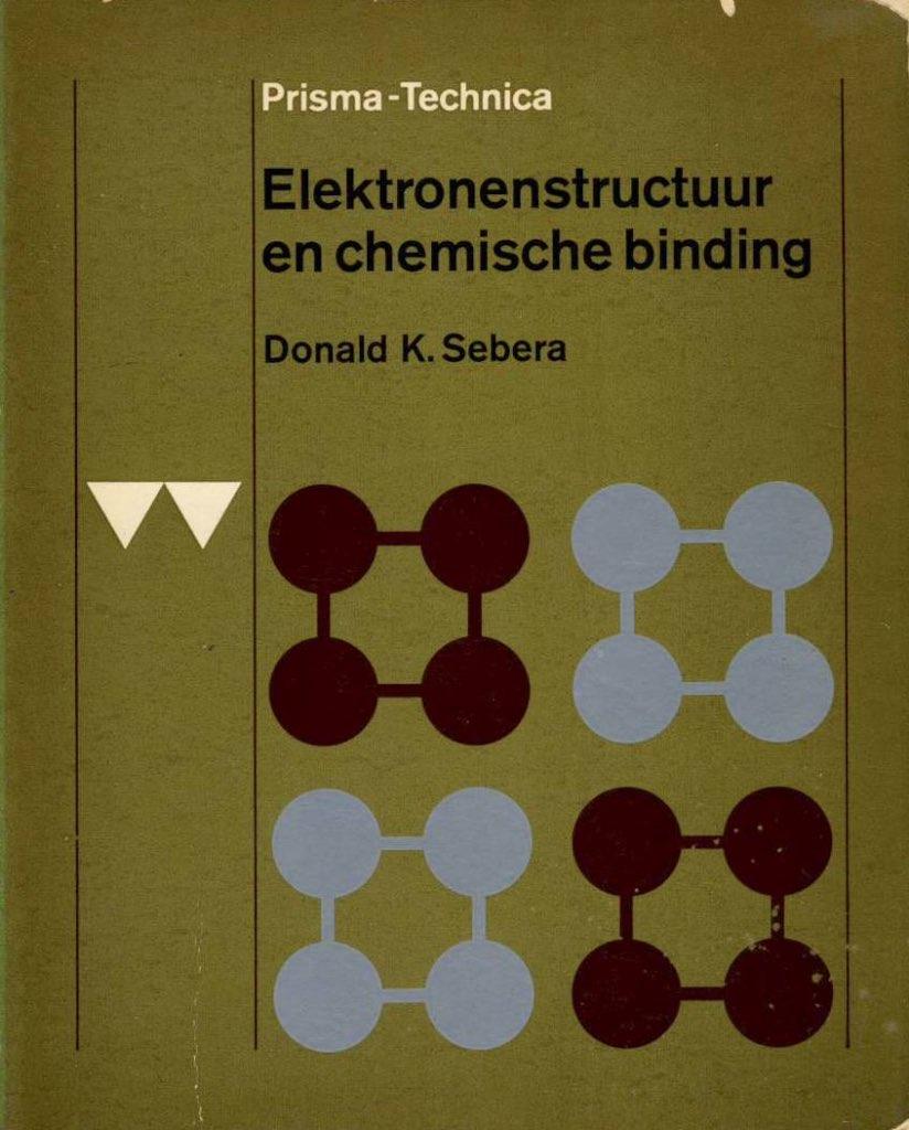 Elektronenstructuur en chemische binding - Donald K. Sebera, Ophalen of Verzenden, Gelezen, Elektrotechniek, Donald K. Sebera