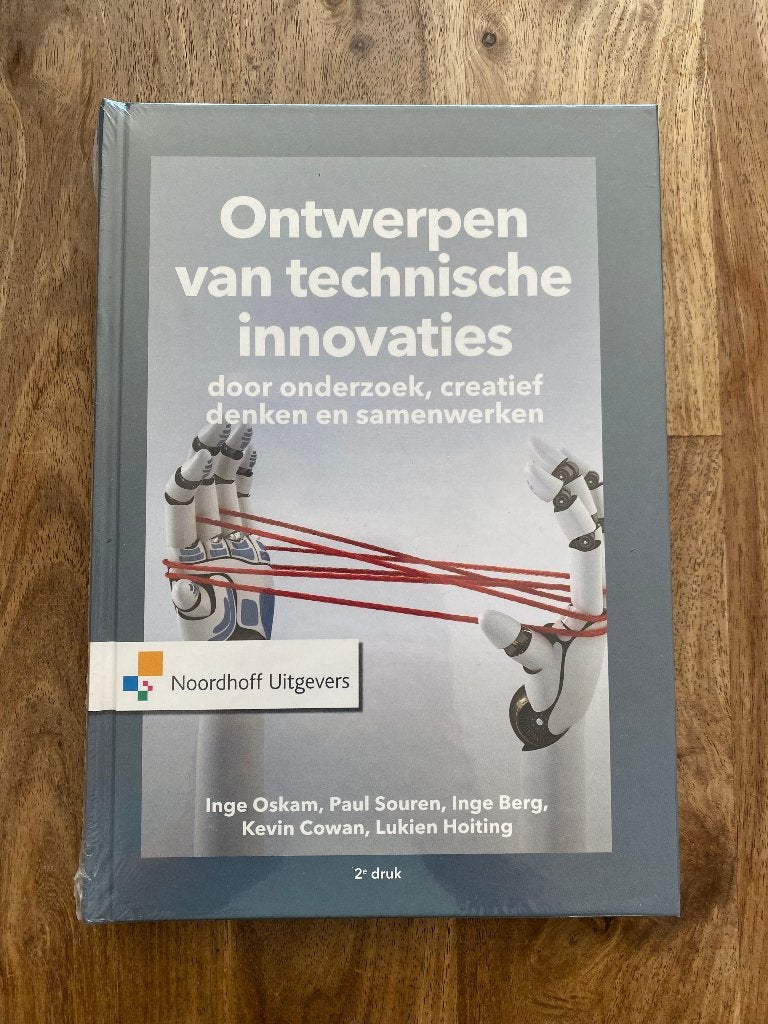 Ontwerpen van technische innovaties - 2e druk, Nieuw, Inge Oskam, Paul Souren, Inge Berg, Kevin Cowan & Lukien Hoiting, Beta, HBO