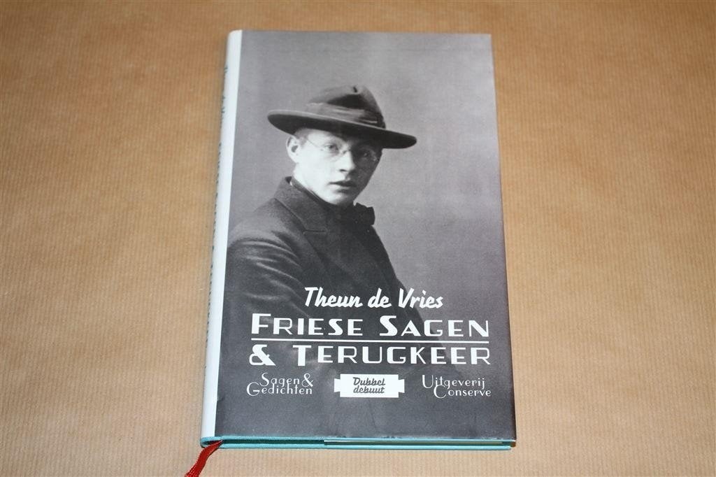 Friese sagen & Terugkeer. Theun de Vries., Boeken, Ophalen of Verzenden, Zo goed als nieuw