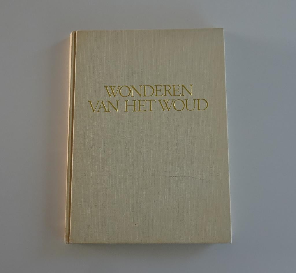 Wonderen Van Het Woud - Vintage Informatief Boek 1975, Ophalen, Zo goed als nieuw