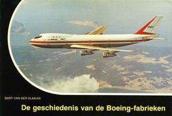 Bart van der Klaauw -De geschiedenis van de Boeing-fabrieken, Ophalen of Verzenden, Zo goed als nieuw, Boek of Tijdschrift