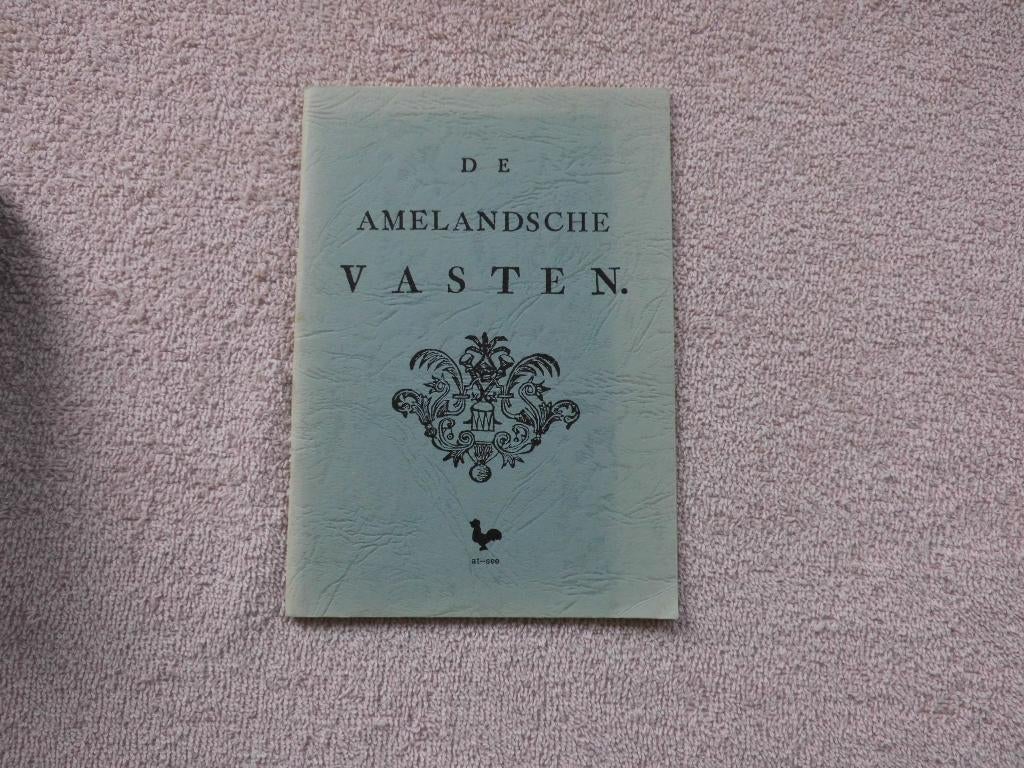 Ameland - De Amelandsche vasten., Boeken, Geschiedenis | Stad en Regio, Ophalen of Verzenden, Zo goed als nieuw, Ad. C. de Haan.