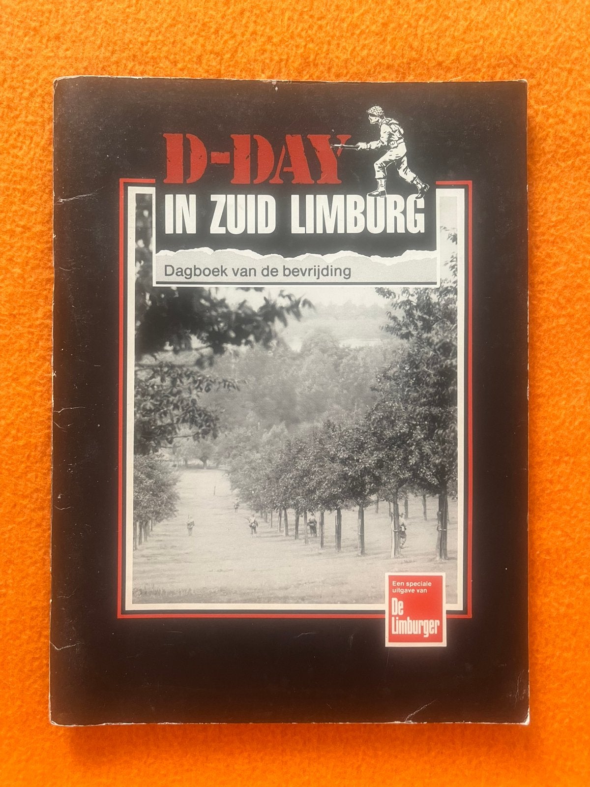 Zuid-Limburg 40 jaar bevrijd - 1944-1984, Boeken, Ophalen of Verzenden, Algemeen, Tweede Wereldoorlog, Gelezen