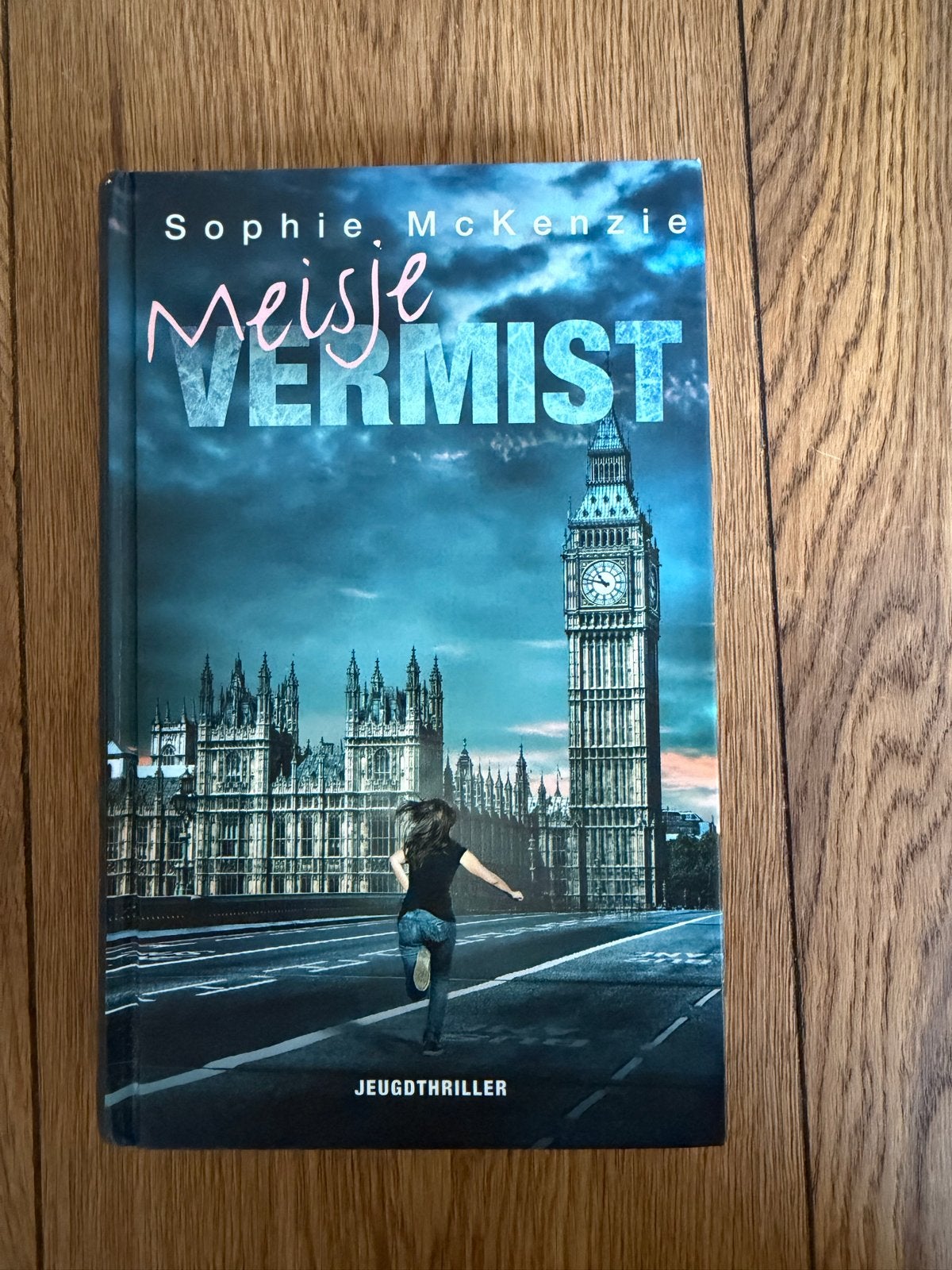 Meisje Vermist - Jeugdthriller van Sophie McKenzie, Boeken, Verzenden, Zo goed als nieuw, Europa overig
