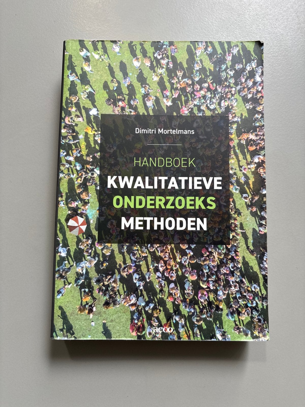 Handboek kwalitatieve onderzoeksmethoden, Boeken, Sociale wetenschap, Ophalen of Verzenden, Zo goed als nieuw, Dimitri Mortelmans