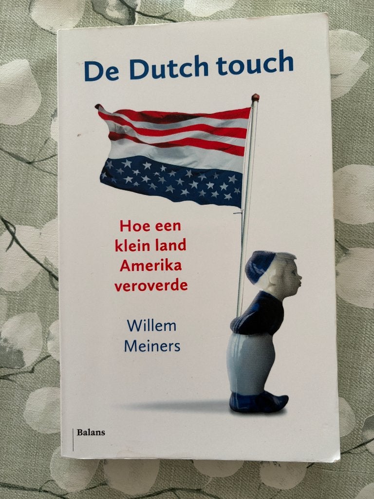 Willem Meiners - De Dutch Touch, Ophalen of Verzenden, Gelezen, Willem Meiners, Noord-Amerika