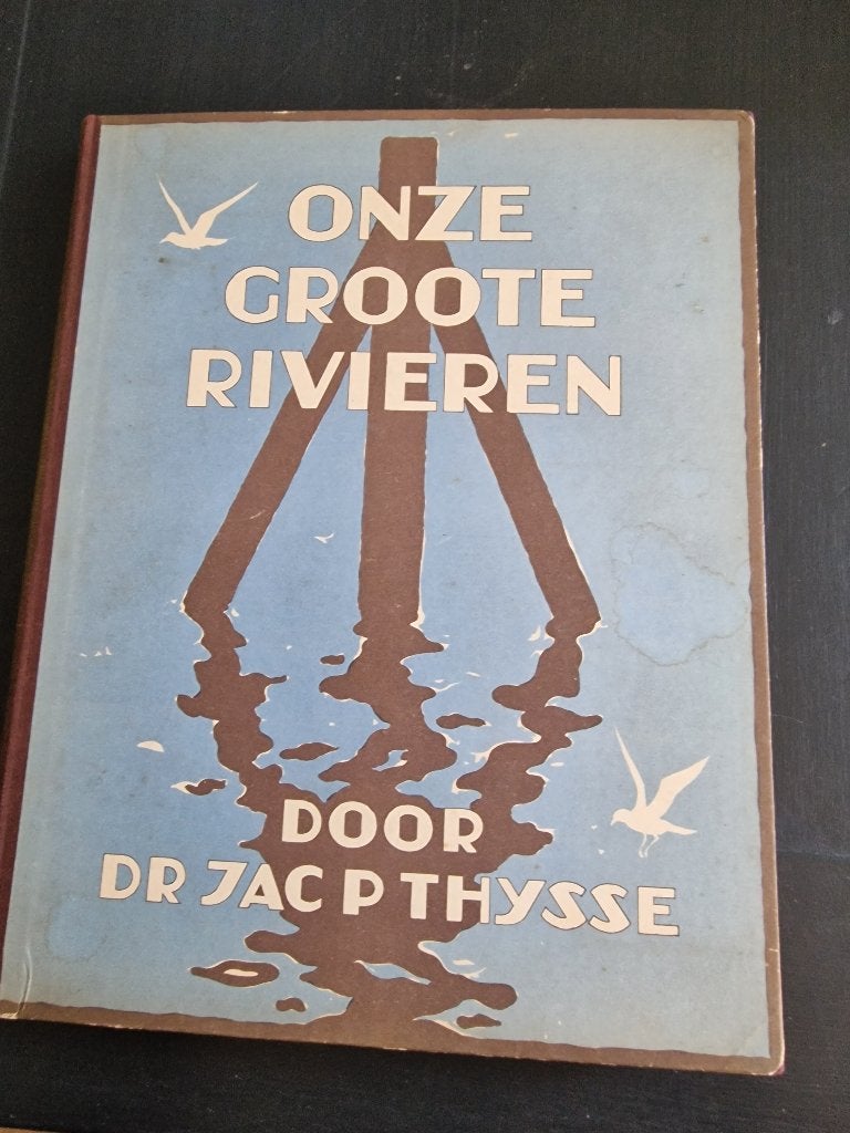 Onze Groote Rivieren - Dr. Jac. P. Thijsse (1938), Dr. Jac. P. Thijsse, Natuur algemeen, Ophalen, Gelezen