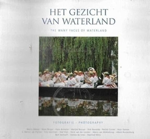 Het Gezicht Van Waterland, Boeken, Ophalen of Verzenden, Zo goed als nieuw, Fotografen