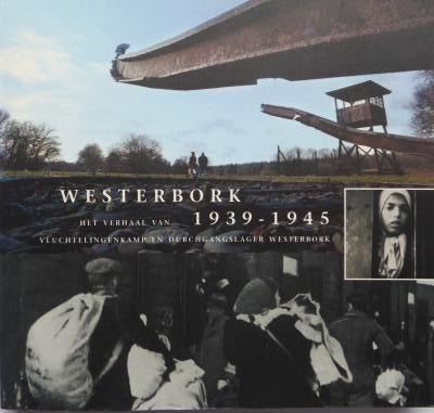 Westerbork 1939 – 1945 (zgan), Ophalen of Verzenden, Tweede Wereldoorlog, Zo goed als nieuw