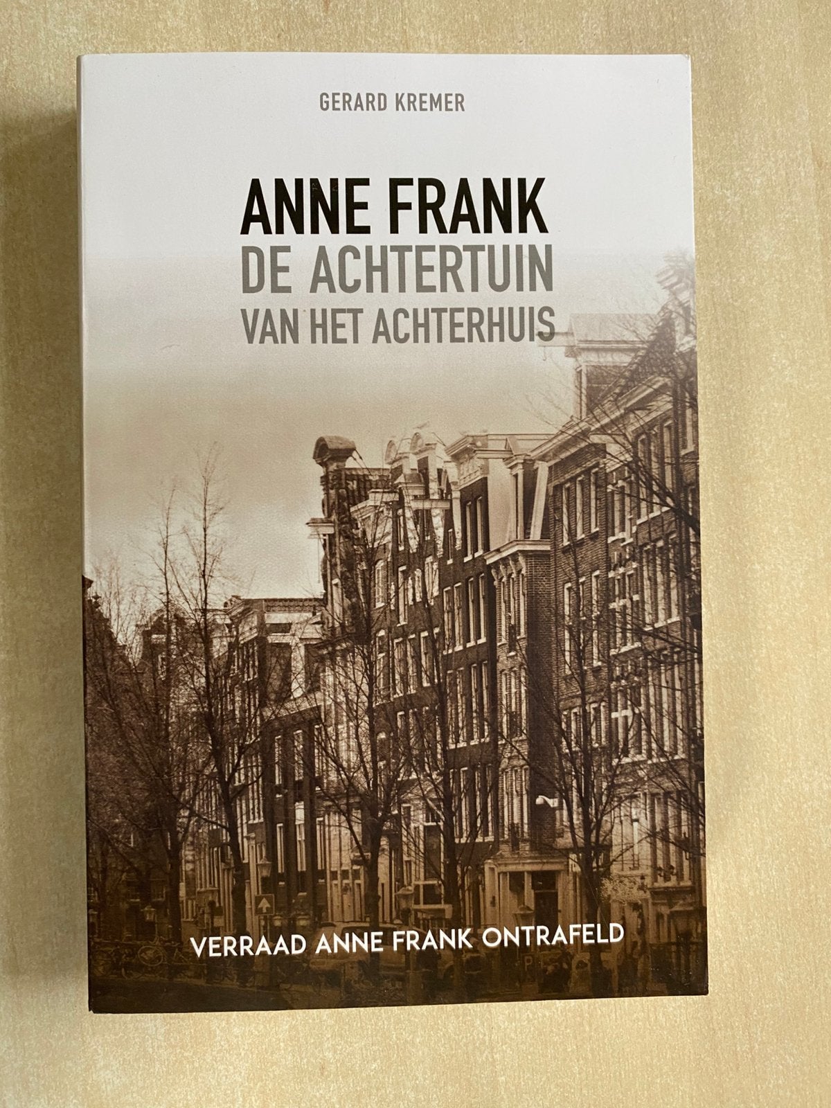 De achtertuin van het Achterhuis (Gerard Kremer), Boeken, Ophalen of Verzenden, Zo goed als nieuw