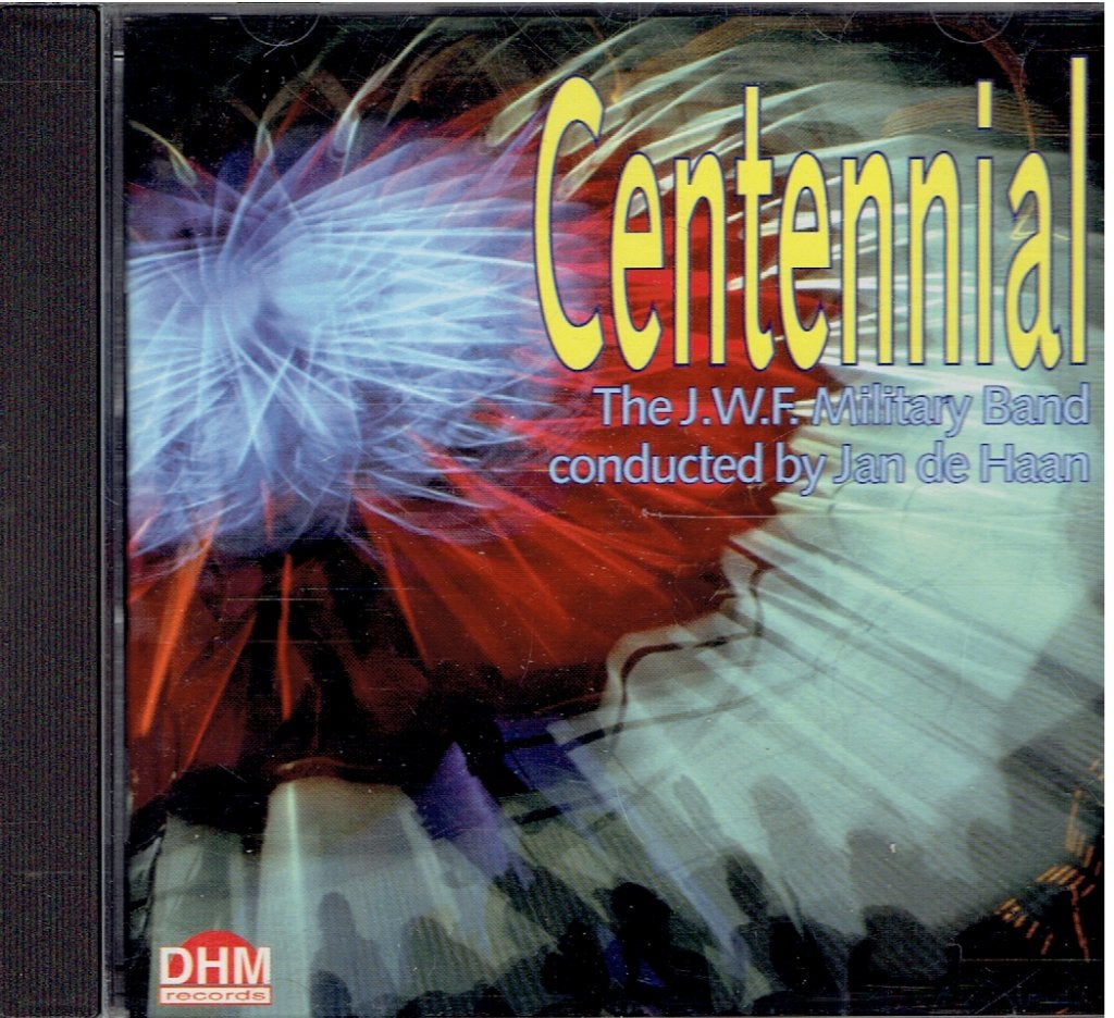 Hafabra - Centennial - The J.W.F. Military Band (CD), Verzenden, Inclusief doosje, Album, Blaasorkest/fanfare